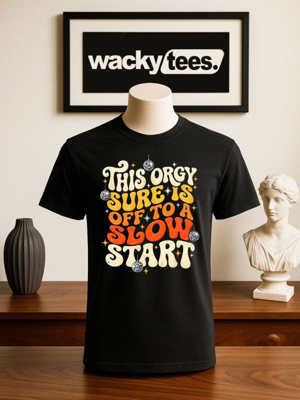 This Orgy Sure Is To A Slow Start Funny Adult Humor Graphic Tee Shirt